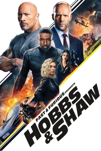 Quá Nhanh Quá Nguy Hiểm: Hobbs và Shaw (Fast & Furious Presents: Hobbs & Shaw)