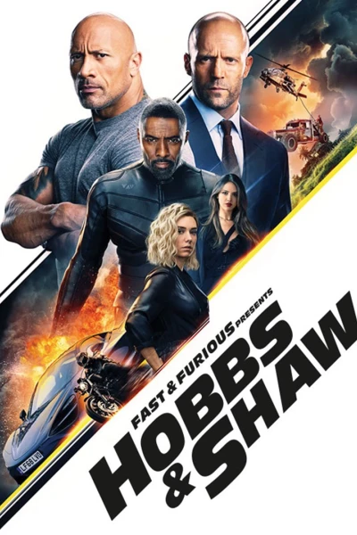 Quá Nhanh Quá Nguy Hiểm Ngoại Truyện: Hobbs Và Shaw (Fast & Furious Presents: Hobbs & Shaw)