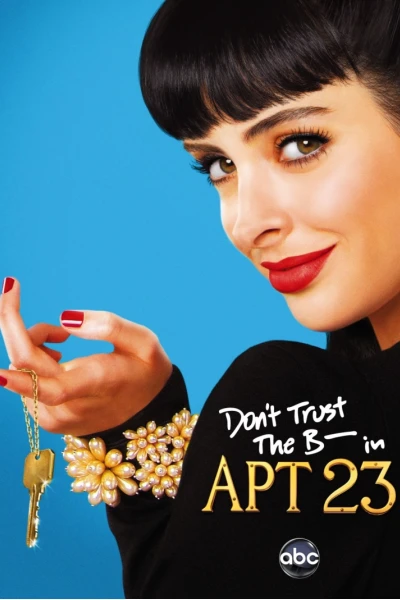 Quỷ Cái Ở Căn Hộ Số 23 (Don't Trust The B- in Apartment 23)
