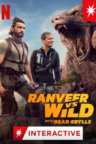 Ranveer và Bear Grylls đối đầu với thiên nhiên (Ranveer vs Wild with Bear Grylls)