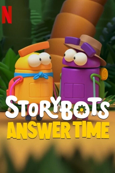 Rô bốt biết tuốt: Giờ giải đáp (StoryBots: Answer Time)