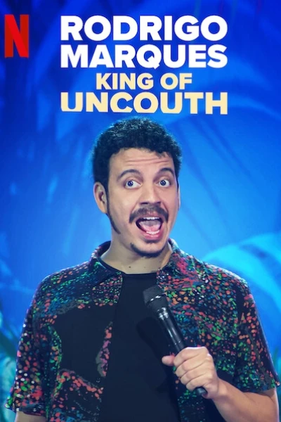 Rodrigo Marques: Vua thô lỗ (Rodrigo Marques: King of Uncouth)