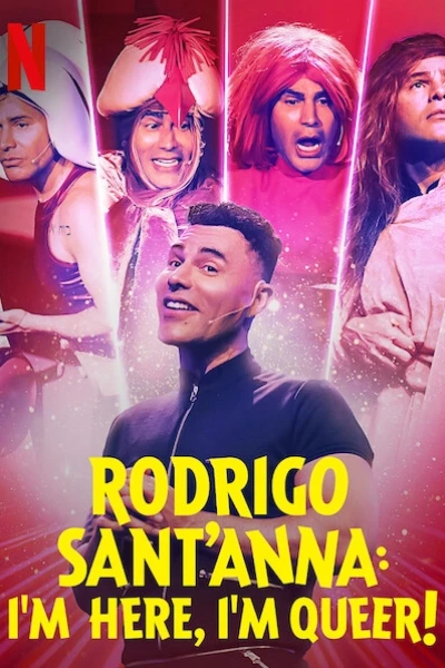 Rodrigo Sant'Anna: Tôi là queer! (Rodrigo Sant'Anna: I'm Here, I'm Queer!)