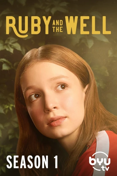 Ruby Và Giếng Thần (Phần 1) (Ruby and the Well (Season 1))