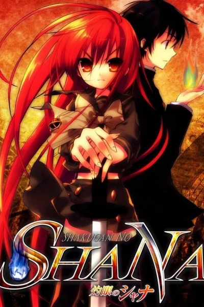 Shakugan của Shana (Burning Eyes Shana, Flaming Eyes Shana, Shana of the Burning Eyes)