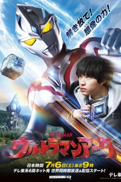 Siêu Nhân Điện Quang Arc (Ultraman Arc)