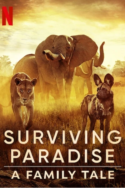 Sinh tồn nơi thiên đường: Câu chuyện gia đình động vật (Surviving Paradise: A Family Tale)
