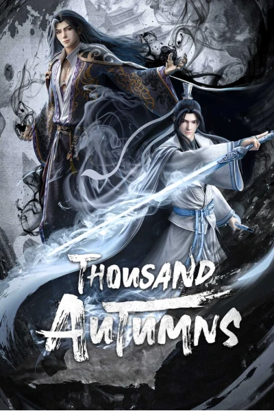 Sơn Hà Kiếm Tâm (Thousand Autumns)