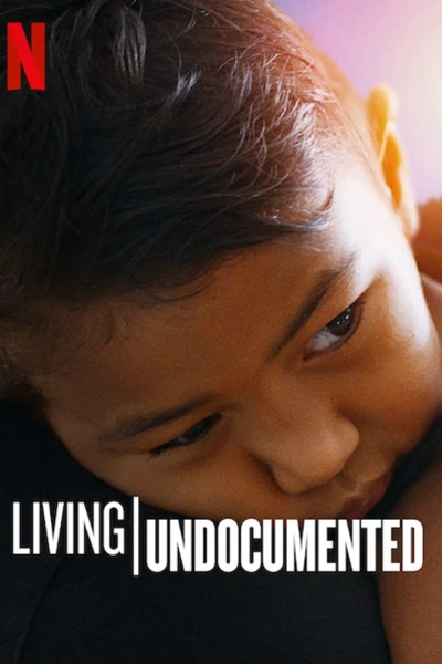 Sống chui (Living Undocumented)