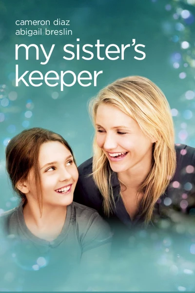 Sống Cùng Ung Thư (My Sister's Keeper)