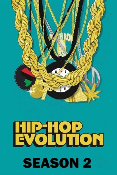 Sự phát triển của Hip-Hop (Phần 2) (Hip-Hop Evolution (Season 2))