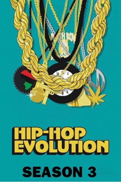 Sự phát triển của Hip-Hop (Phần 3) (Hip-Hop Evolution (Season 3))