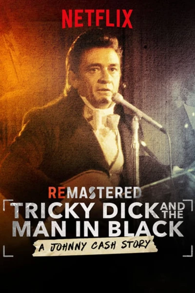 Tái hiện: Nixon và người đàn ông áo đen (ReMastered: Tricky Dick & The Man in Black)