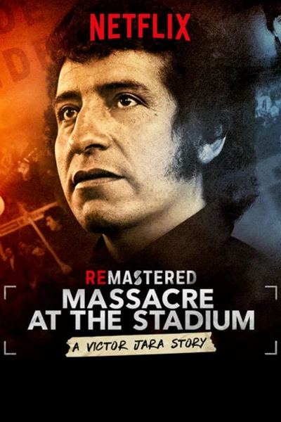 Tái hiện: Thảm sát ở sân vận động (ReMastered: Massacre at the Stadium)