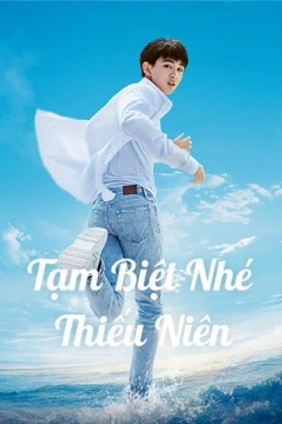 Tạm Biệt Nhé Thiếu Niên (Let Life Be Beautiful)