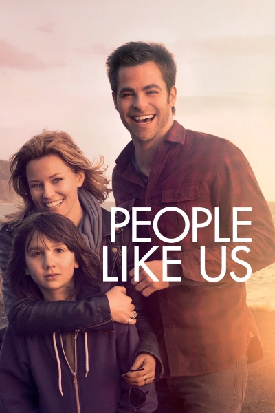 Tâm Nguyện Của Cha (People Like Us)