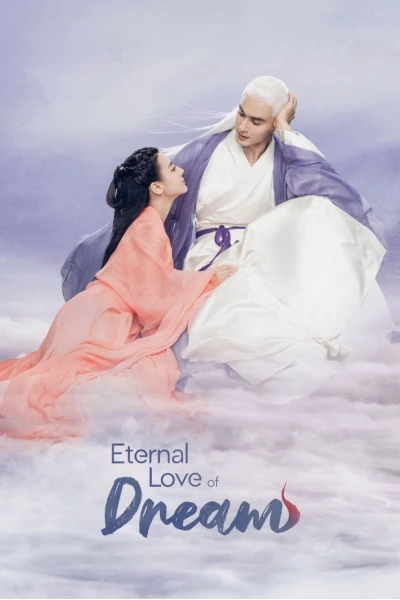 Tam Sinh Tam Thế Chẩm Thượng Thư (Eternal Love of Dream)