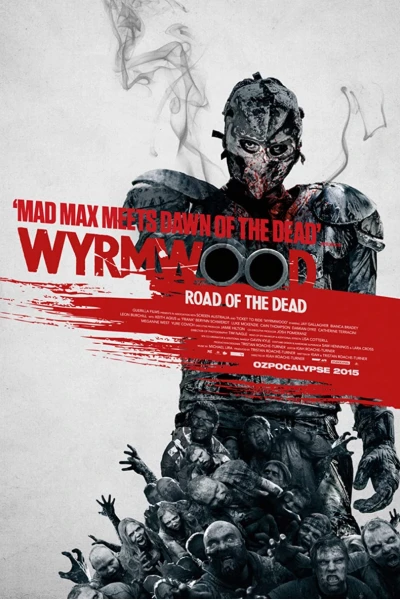 Tận Diệt (Wyrmwood: Road Of The Dead)