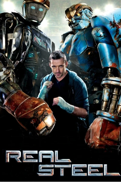 Tay Đấm Thép (Real Steel)