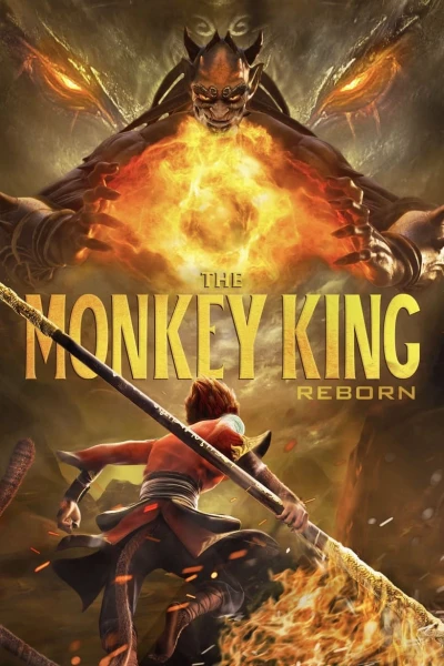 Tây Du Ký: Tái Thế Yêu Vương (The Monkey King: Reborn)