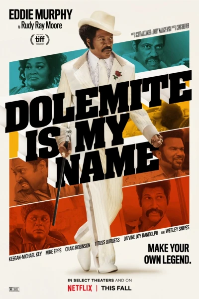 Tên tôi là Dolemite (Dolemite Is My Name)