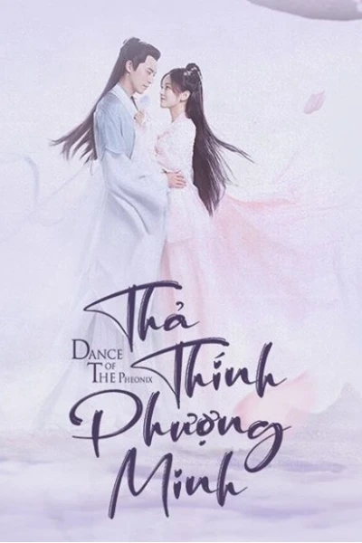 Thả Thính Phượng Minh (Dance Of The Phoenix)
