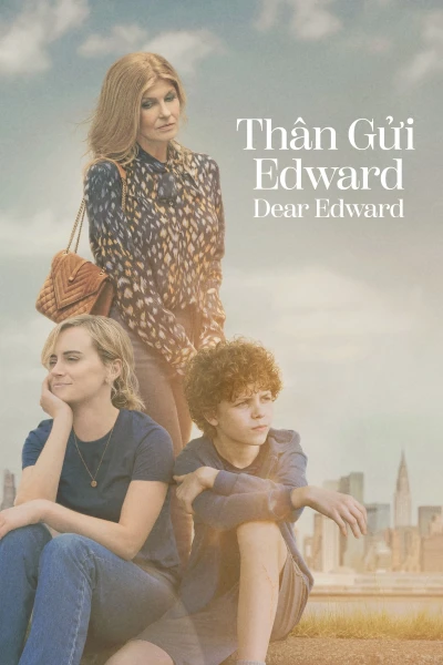 Thân Gửi Edward (Dear Edward)