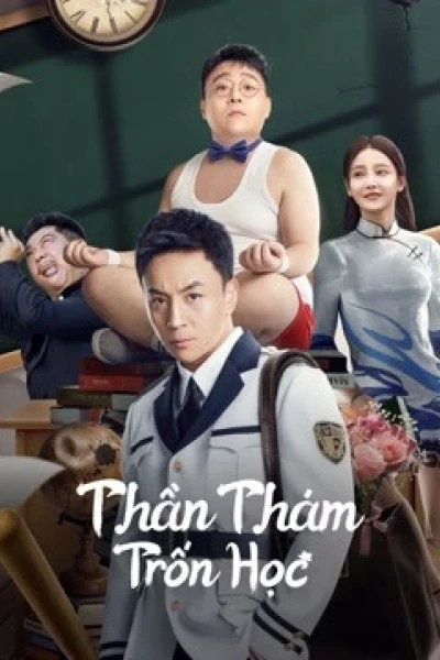 Thần Thám Trốn Học (DETECTIVE CHEN)