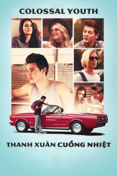 Thanh Xuân Cuồng Nhiệt (Colossal Youth)