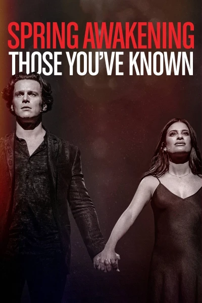 Thanh Xuân Thức Giấc: Gặp Lại Những Gương Mặt Thân Quen (Spring Awakening: Those You've Known)