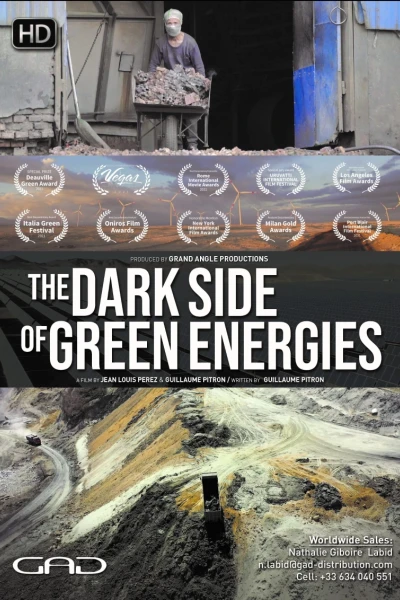 The Dark Side of Green Energies (La face cachée des énergies vertes)