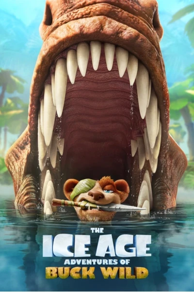 Kỷ Băng Hà: Cuộc Phiêu Lưu Của Buck Wild (The Ice Age Adventures of Buck Wild)