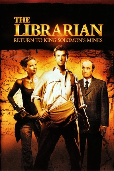 The Librarian- Return to King Solomon's Mines (Hội Thủ Thư: Trở Về Kho Tàng Vua Solomon)