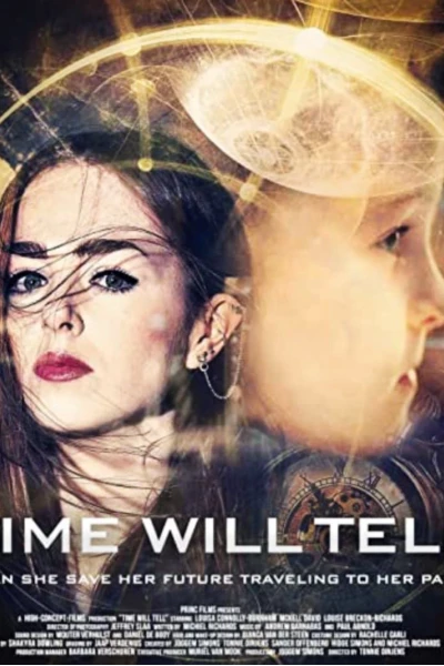 Thời Gian Sẽ Trả Lời (Time Will Tell)