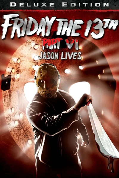 Thứ Sáu ngày 13 – Phần 6: Jason sống lại (Friday the 13th: Part 6: Jason Lives)