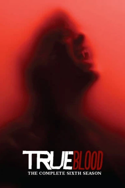 Thuần Huyết (Phần 6) (True Blood (Season 6))