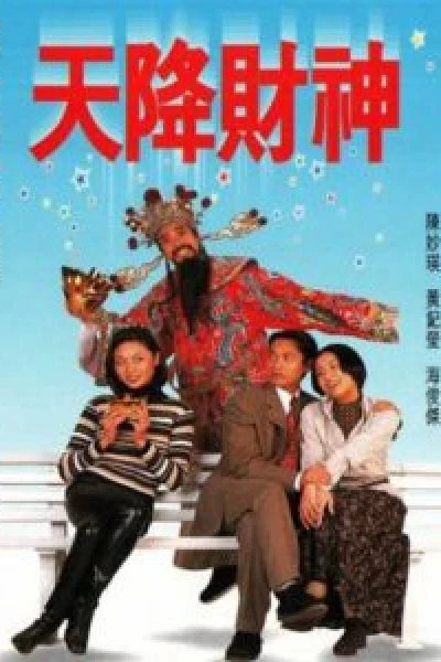Tiền Là Tất Cả (天降財神)