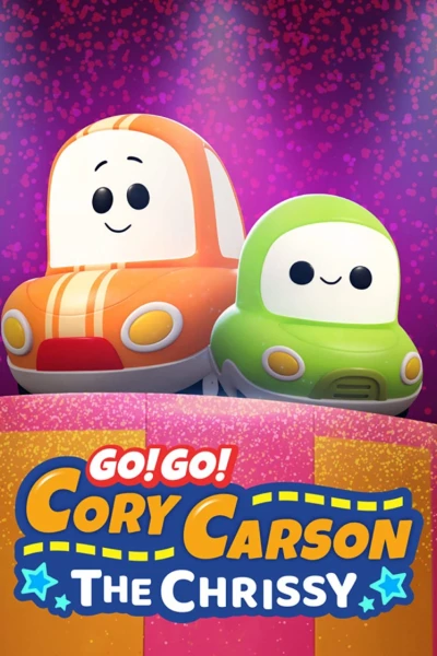 Tiến lên nào Xe Nhỏ: Điệu nhảy Chrissy (Go! Go! Cory Carson: The Chrissy)