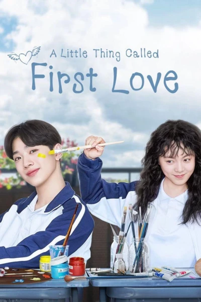 Tình đầu ngây ngô (A Little Thing Called First Love)