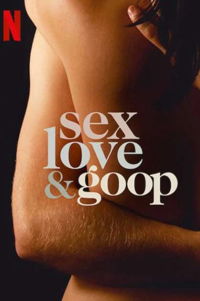 Tình dục, tình yêu và goop (Sex, Love & goop)