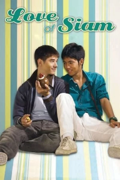 Tình yêu của Siam (Love of Siam)