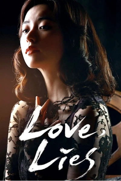 Tình Yêu Giả Dối (Love, Lies)