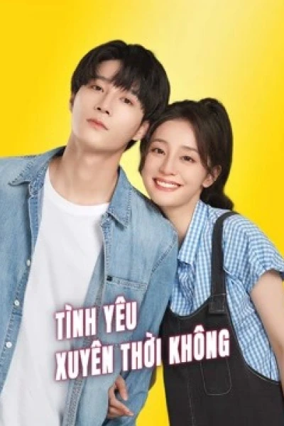 Tình Yêu Xuyên Thời Không (Love Unexpected)