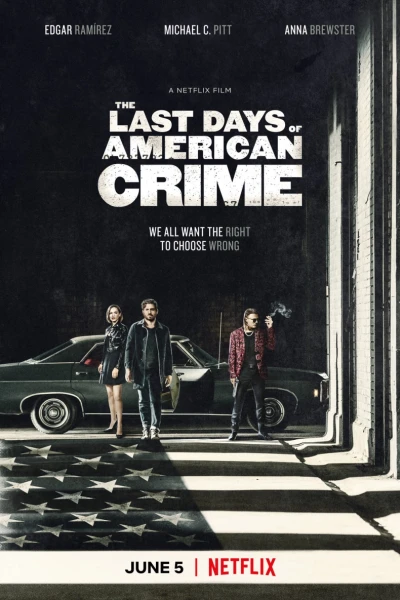 Tội ác cuối cùng (The Last Days of American Crime)