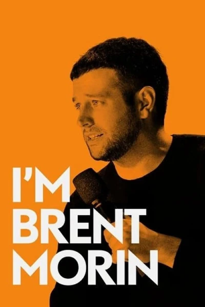 Tôi là Brent Morin (Brent Morin: I'm Brent Morin)