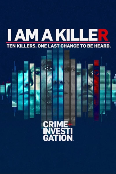 TÔI LÀ KẺ SÁT NHÂN (Phần 3) (I AM A KILLER (Season 3))