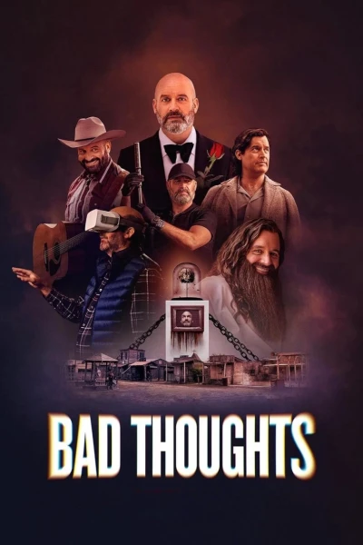 Tom Segura: Những ý nghĩ xấu (Bad Thoughts)