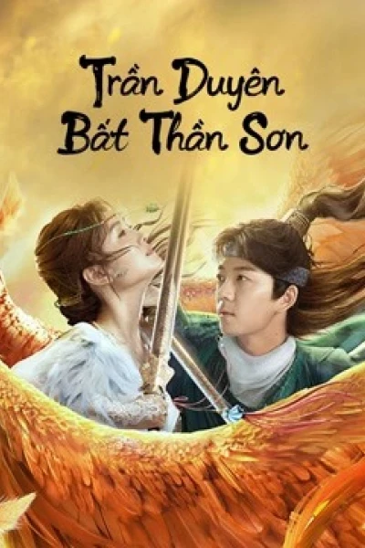 Trần Duyên Bất Thần Sơn (Legend of BuShenshan)