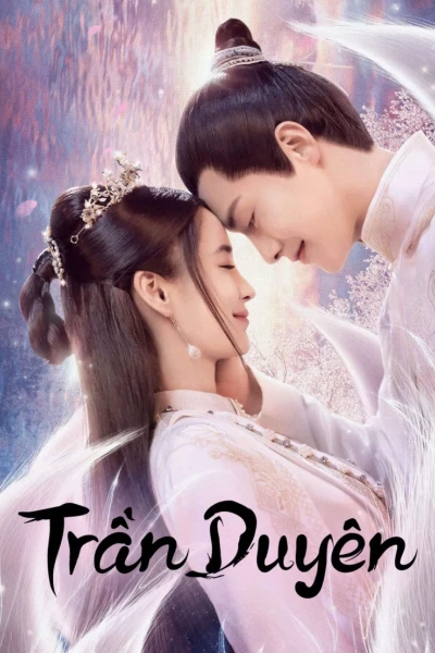 Trần Duyên (Divine Destiny)