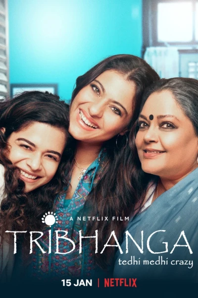 Tribhanga: Đường cong mê hoặc (Tribhanga - Tedhi Medhi Crazy)